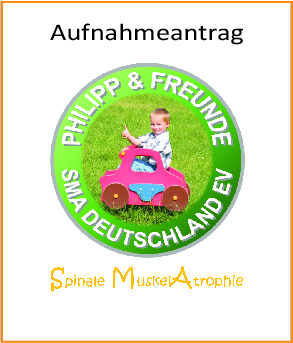 Aufnahmeantrag Philipp & Freunde - SMA Deutschland e.V.